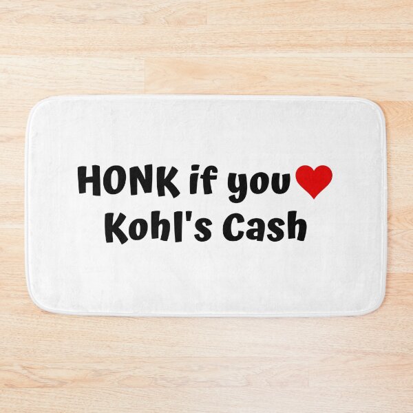 Item preview, Honk Iif you heart kohl's cash  designed and sold by FantaztikGifts.