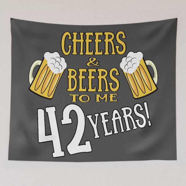 Item preview, Cheers and Beers to me 42 years designed and sold by giftfromheart.