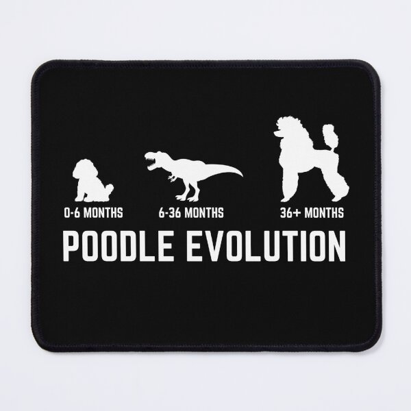 Item preview, For Poodle Owners - Poodle Evolution, Poodle Lovers designed and sold by Quicker-Shop.