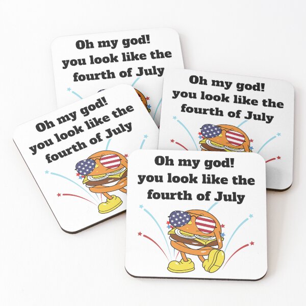 Item preview, Oh My God ! You Look Like 4th of July designed and sold by ShopULove.