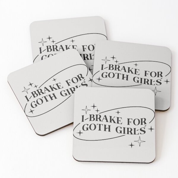 Item preview, I Brake For Goth Girls designed and sold by KMIKBAL7.