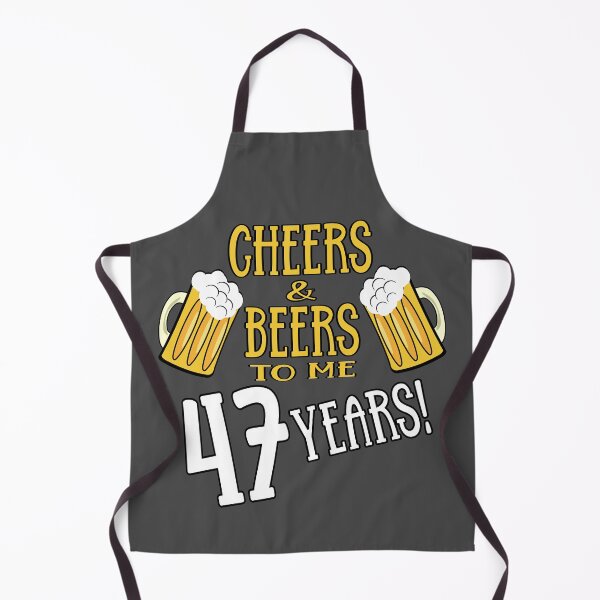 Item preview, Cheers and Beers to me 47 years designed and sold by giftfromheart.