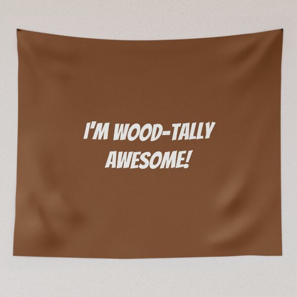 Item preview, I'M WOOD-TALLY AWESOME!  | Funny Carpenter Shirt designed and sold by TshirtWing.