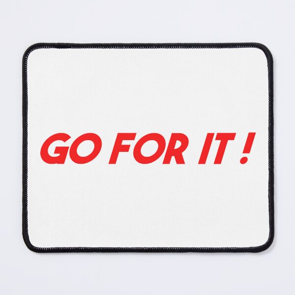 Item preview, Go For It ! | Motivational & Inspirational Typography Statement Quote designed and sold by MotivationSpark.