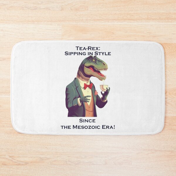 Item preview, Tea-Rex Sipping In Style Since The Mesozoic Era! designed and sold by heringa.