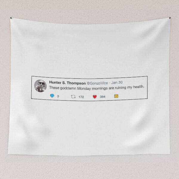 Item preview, Hunter S. Thompson - These goddamn Monday mornings are ruining my health.  designed and sold by metropol.