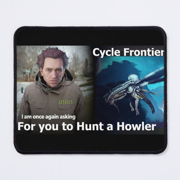 Item preview, The Cycle frontier Howler Meme designed and sold by PatrickSteel.