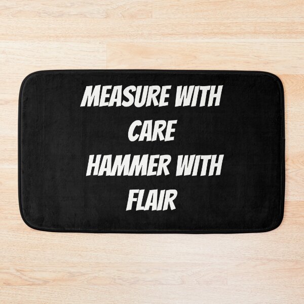 Item preview, Measure with Care, Hammer with Flair | Funny Carpenter Shirt designed and sold by TshirtWing.
