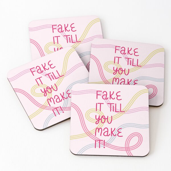 Item preview, Fake It Till You Make It designed and sold by Libby :).