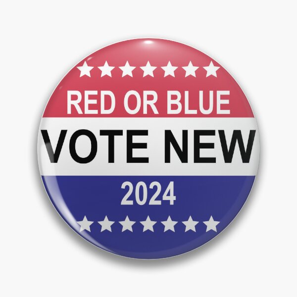 Item preview, Red or Blue Vote New 2024 - Vote Pin  designed and sold by GoodJobLola.