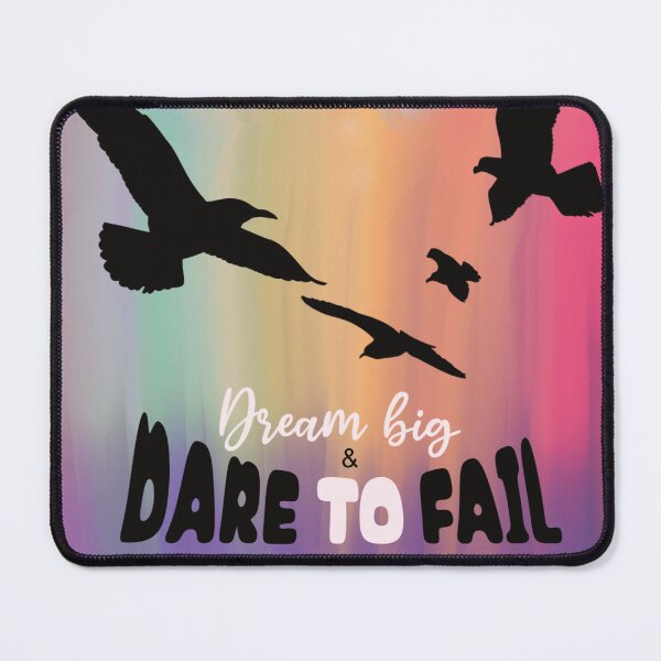 Item preview, Dream Big and Dare to Fail designed and sold by AllGenDesigns.