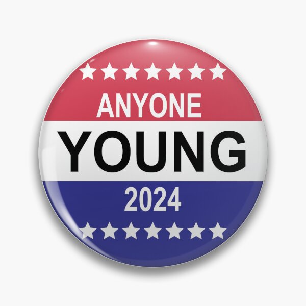 Item preview, Anyone Young 2024 - Vote Pin  designed and sold by GoodJobLola.