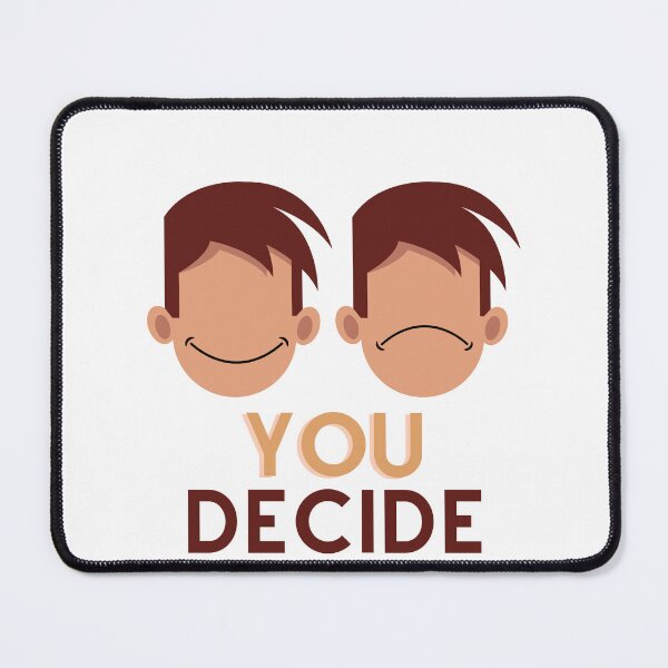 Item preview, You decide designed and sold by Kmichar.