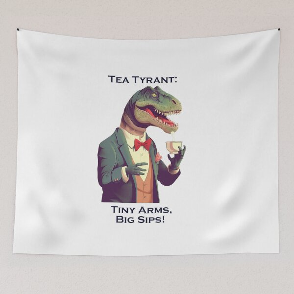 Item preview, Tea Tyrant Tiny Arms Big Sips designed and sold by heringa.
