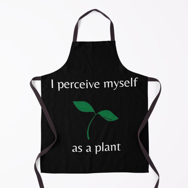Item preview, I perceive myself as a plant designed and sold by sovereignok.