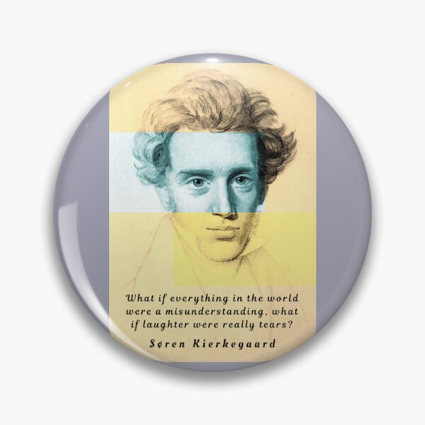 Item preview, Søren Kierkegaard portrait and quote: What if everything in the world were a misunderstanding,,,, designed and sold by artbleed.