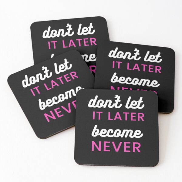 Item preview, Don't let later turn into never designed and sold by DANIELYSFASHION.