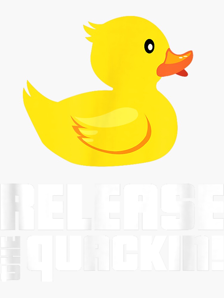 Release the Quackin Yellow Rubber Duck Quack - Release The Kraken - T-Shirt