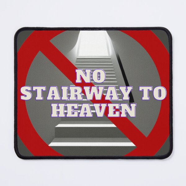 Item preview, STAIRWAY DENIED designed and sold by Sharttank.
