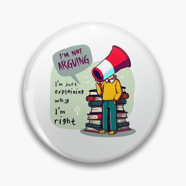 Item preview, I am not arguing designed and sold by IcalsaidArt.