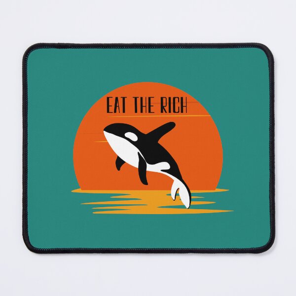 Item preview, Orca Eat the Rich designed and sold by toadsforall.