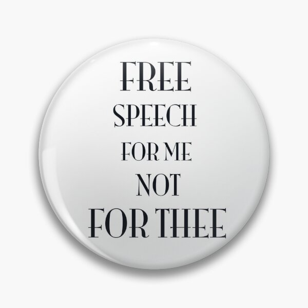 Item preview, Free Speech For Me, Not For Thee designed and sold by DontSpeak4Me.