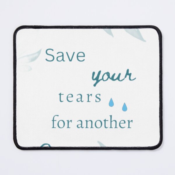 Item preview, save your tears designed and sold by Artque24.
