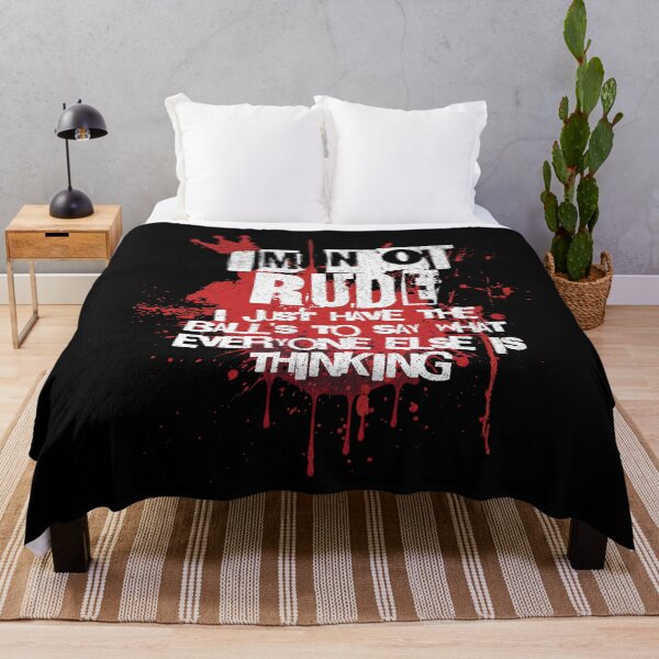 Item preview, Im Not Rude I Just Have The Balls To Say What Everyone Else Is Thinking designed and sold by Affyboss6.