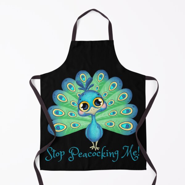 Item preview, Stop Peacocking Me! Cute humor apparel for everyone. Cute looking design for boyfriends, girlfriends, moms, dads, teachers, and any everyone in your life. Clean looking apparel. designed and sold by Hiremeamerica.