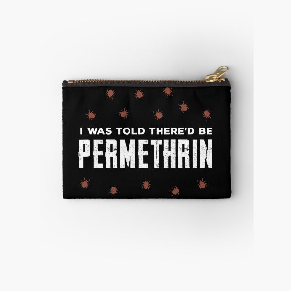 Item preview, I Was Told There'd Be Permethrin Red Tick designed and sold by twHistory.