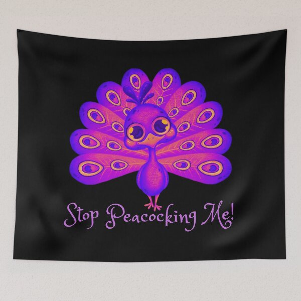 Item preview, Stop Peacocking Me! Purple-Cute humor apparel for everyone. Cute looking design for boyfriends, girlfriends, moms, dads, teachers, and any everyone in your life. Clean looking apparel. designed and sold by Hiremeamerica.