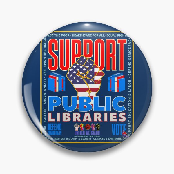 Item preview, PMD00939 Progressive Movement Designs patriotic American Support Public Libraries design shows you support democracy progressive goals for Progressives Democrats Independents Liberals designed and sold by ProgressiveLeft.