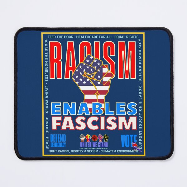 Item preview, PMD00941 Progressive Movement Designs patriotic American Racism Enables Fascism design shows you support democracy and progressive goals for Progressives Democrats Independents Liberals. designed and sold by ProgressiveLeft.