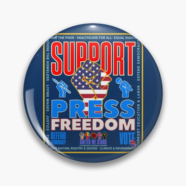 Artikelvorschau, PMD00942 Progressive Movement Designs patriotisches amerikanisches Design zur Unterstützung der Pressefreiheit zeigt, dass Sie Demokratie und progressive Ziele für Progressive Democrats Independents Liberals unterstützen entworfen und verkauft von ProgressiveLeft.