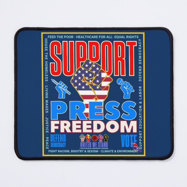 Item preview, PMD00942 Progressive Movement Designs patriotic American Support Press Freedom design shows you support democracy and progressive goals for Progressives Democrats Independents Liberals designed and sold by ProgressiveLeft.