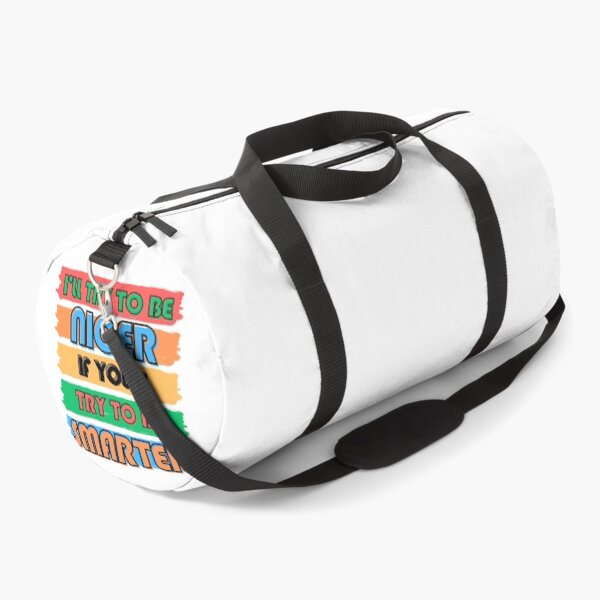 Item preview, Colorful Typography: I'll Try to Be Nicer If You'll Try to Be Smarter designed and sold by ImaginativeImps.