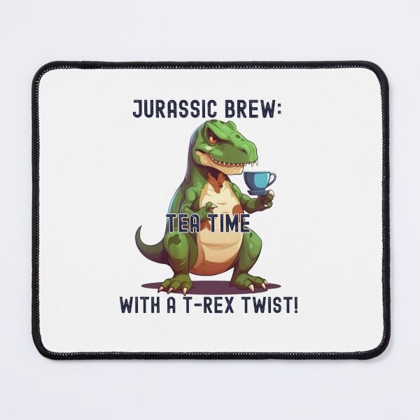 Item preview, Tea Time With A T-Rex TWIST! designed and sold by heringa.