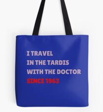 Since 1963 ... Tote Bag