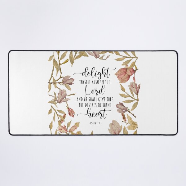 Item preview, Psalm 37:4 KJV - Delight thyself also in the Lord Floral designed and sold by amazingjoy.