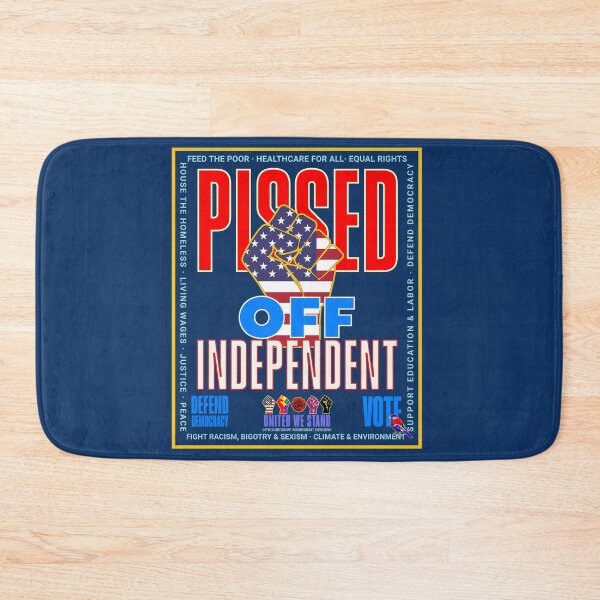 Item preview, PMD00950 Progressive Movement Designs patriotic American Pissed Off Independent design shows you support democracy and progressive goals for Progressives Democrats Independents Liberals designed and sold by ProgressiveLeft.