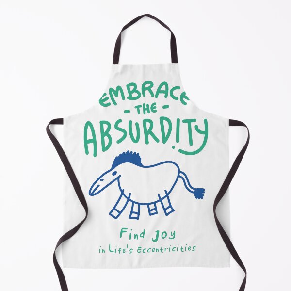 Item preview, Embrace the Absurdity designed and sold by IcalsaidArt.