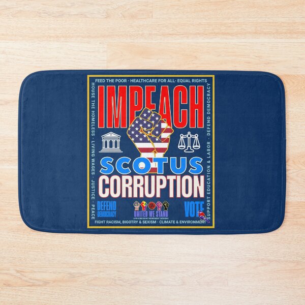 Item preview, PMD00953 Progressive Movement Designs patriotic American Impeach SCOTUS Corruption design shows you support democracy and progressive goals for Progressives Democrats Independents Liberals designed and sold by ProgressiveLeft.