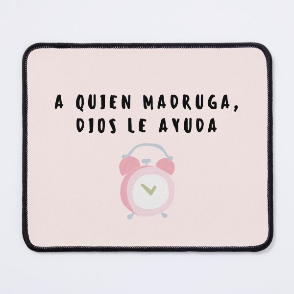 Item preview, "A quien madruga, Dios le ayuda" designed and sold by ElPerezosoCo.