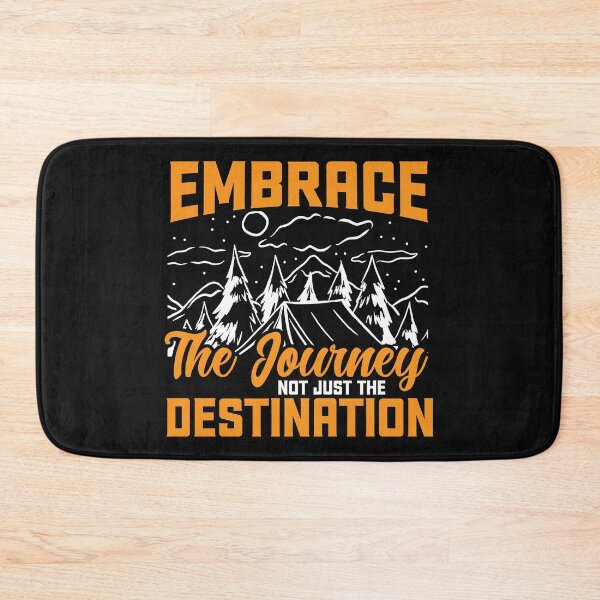 Item preview, Embrace The Journey, Not Just The Destination designed and sold by EliasBNSA.