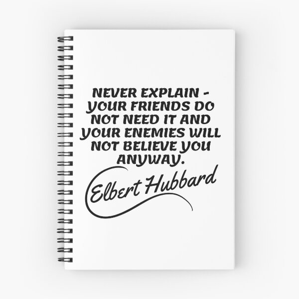 Item preview, Elbert Hubbard Quotes - Explain 2 designed and sold by Erkan Ciralar.