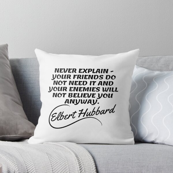 Item preview, Elbert Hubbard Quotes - Explain 2 designed and sold by Writer Quotes.