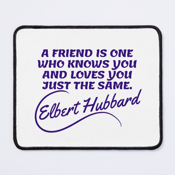 Item preview, Elbert Hubbard Quotes - Friend designed and sold by Writer Quotes.