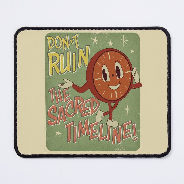 Item preview, Don’t ruin the sacred timeline! designed and sold by 1Creative-Name.