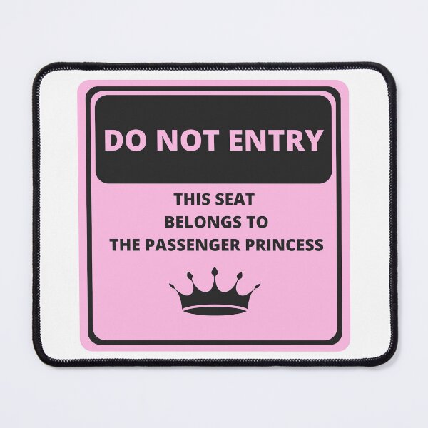 Item preview, This Seat Belongs to the Passenger Princess designed and sold by Mvcias.
