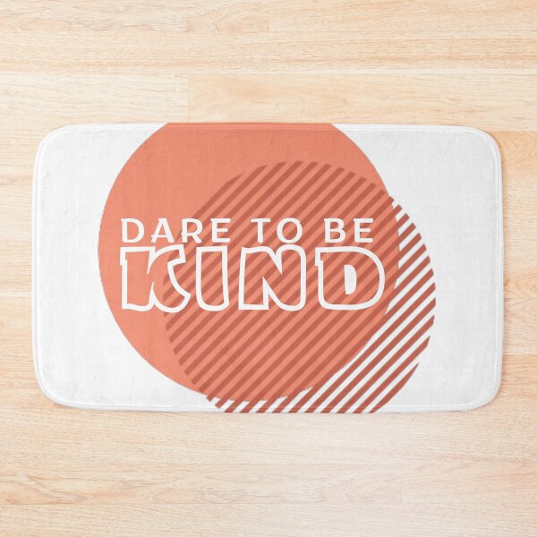 Item preview, Dare to be kind designed and sold by Azrou shop.
